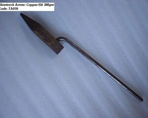 TA016-BLOWTORCH ARROW: COPPER BIT 300gm
